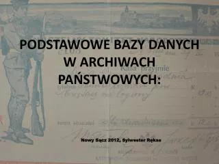 podstawowe bazy danych w archiwach pa stwowych