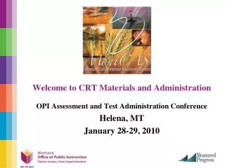 Welcome to CRT Materials and Administration OPI Assessment and Test Administration Conference