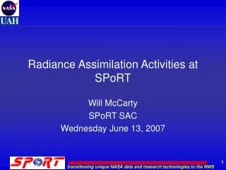 Radiance Assimilation Activities at SPoRT