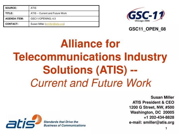 alliance for telecommunications industry solutions atis current and future work