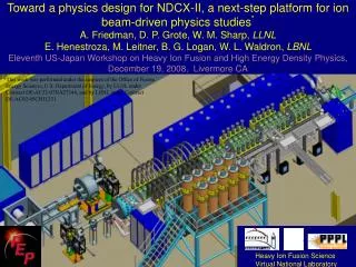 Heavy Ion Fusion Science Virtual National Laboratory