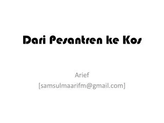 dari pesantren ke kos