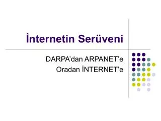 nternetin ser veni
