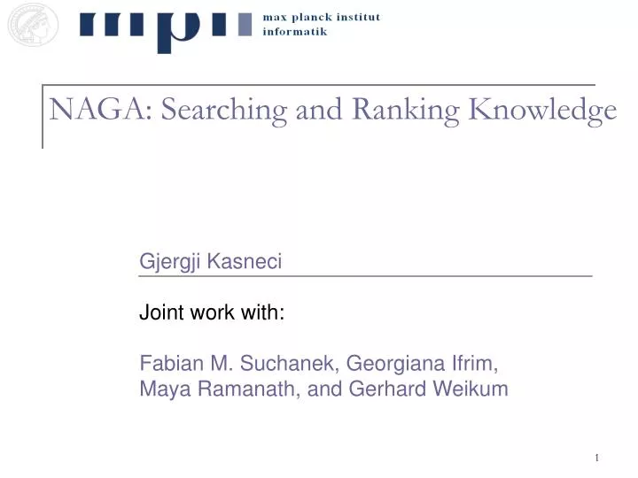 naga searching and ranking knowledge