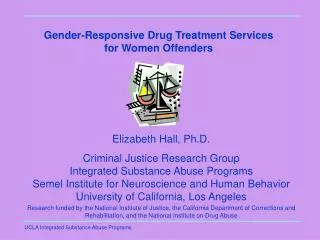 Gender-Responsive Drug Treatment Services for Women Offenders