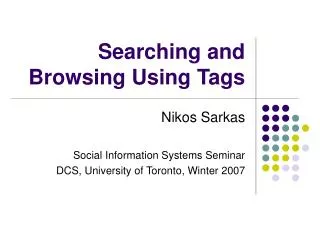 Searching and Browsing Using Tags