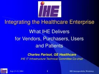 integrating the healthcare enterprise