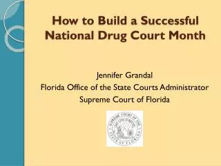 How to Build a Successful National Drug Court Month