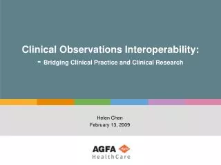 Clinical Observations Interoperability: - Bridging Clinical Practice and Clinical Research