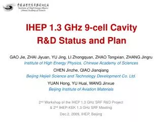 IHEP 1.3 GHz 9-cell Cavity R&amp;D Status and Plan