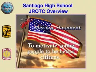 Santiago High School JROTC Overview