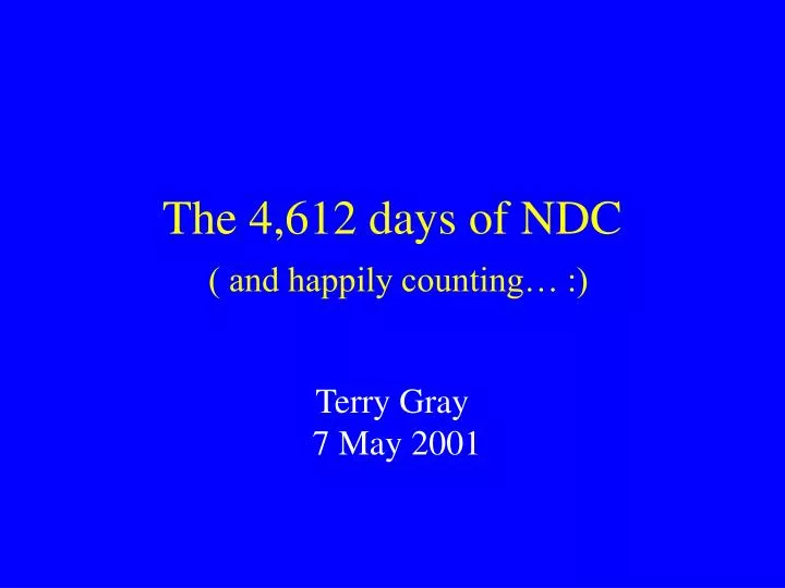 the 4 612 days of ndc and happily counting
