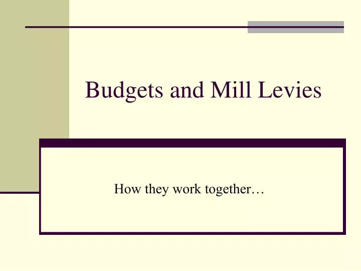 budgets and mill levies