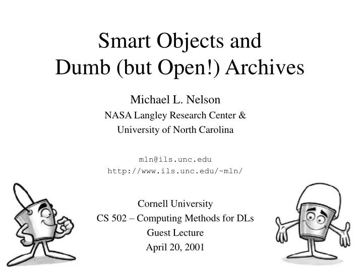 smart objects and dumb but open archives