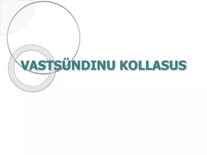 vasts ndinu kollasus