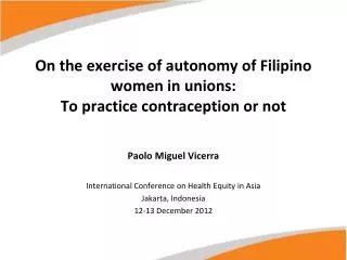 On the exercise of autonomy of Filipino women in unions: To practice contraception or not