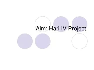 Aim: Hari IV Project