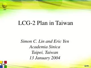 LCG-2 Plan in Taiwan