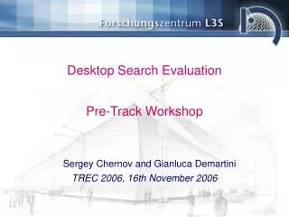 Desktop Search Evaluation