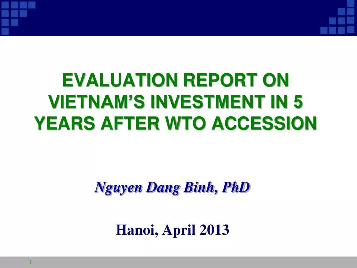 evaluation report on vietnam s investment in 5 years after wto accession