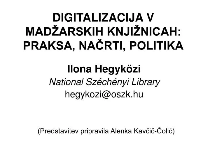 digitalizacija v mad arskih knji nicah praksa na rti politika