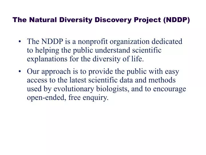 the natural diversity discovery project nddp