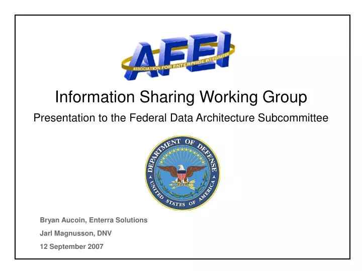 information sharing working group presentation to the federal data architecture subcommittee
