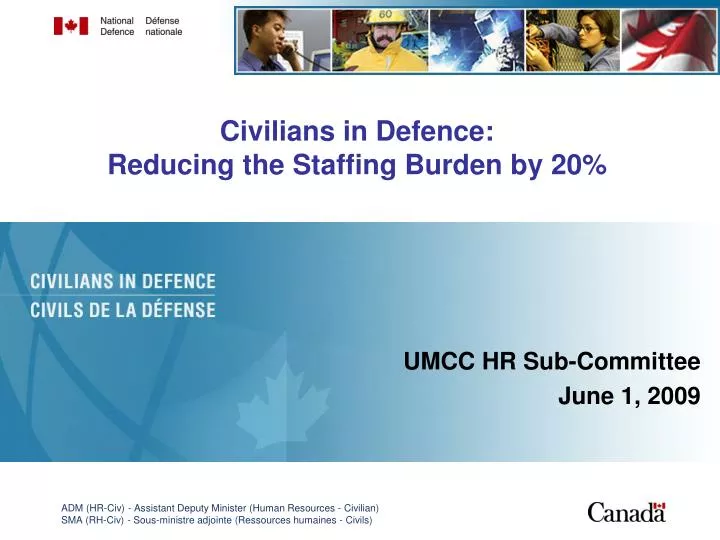 civilians in defence reducing the staffing burden by 20