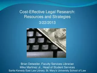 Cost-Effective Legal Research: Resources and Strategies 3/22/2013