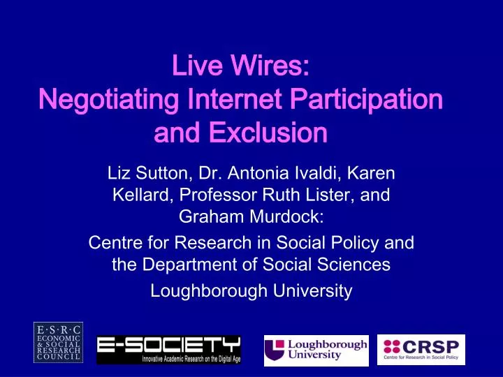 live wires negotiating internet participation and exclusion