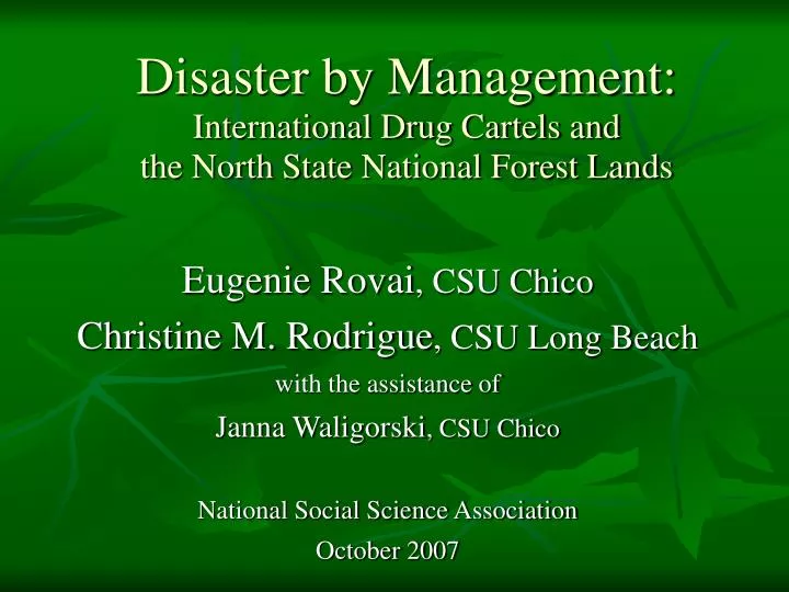 disaster by management international drug cartels and the north state national forest lands