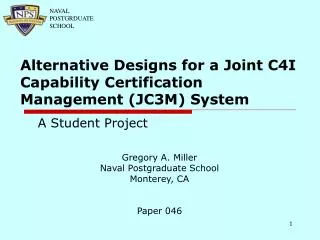 Alternative Designs for a Joint C4I Capability Certification Management (JC3M) System