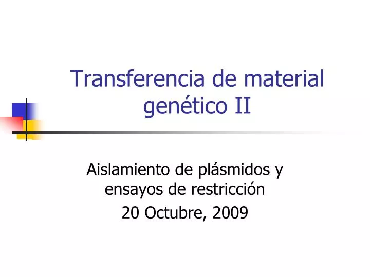 transferencia de material gen tico ii