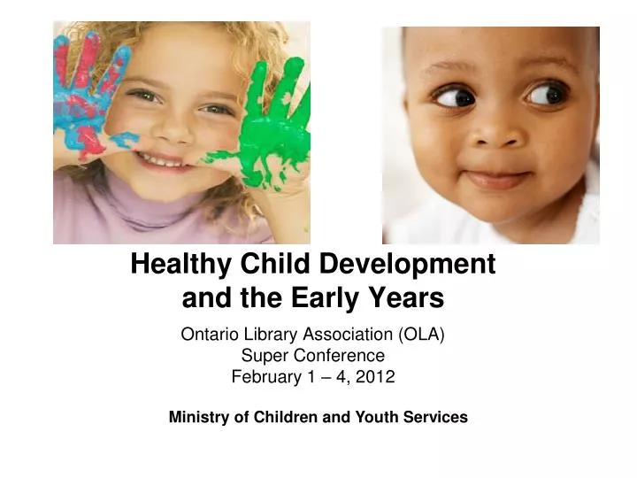 healthy child development and the early years