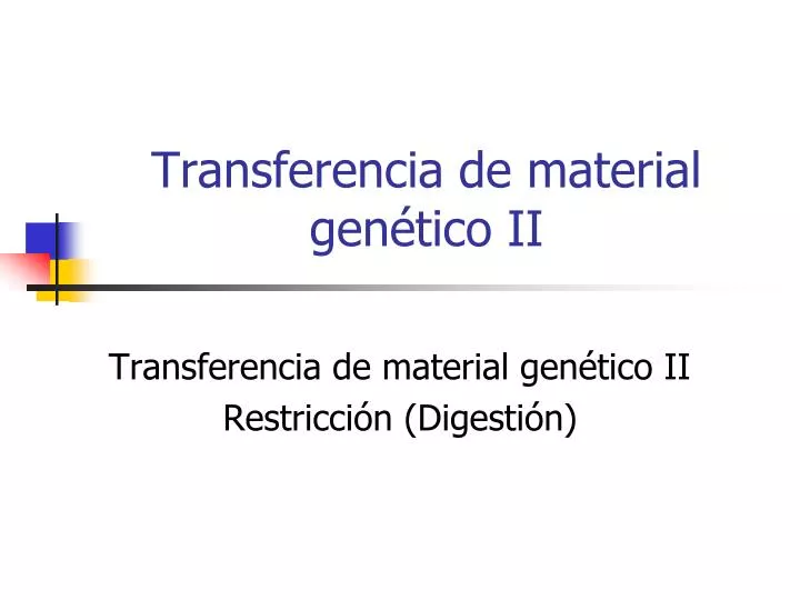 transferencia de material gen tico ii