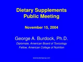 Dietary Supplements Public Meeting November 15, 2004