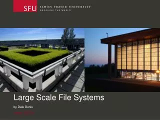 Large Scale File Systems