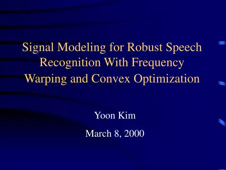 signal modeling for robust speech recognition with frequency warping and convex optimization