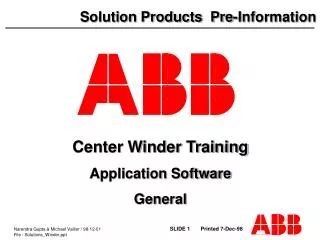 Center Winder Training Application Software General