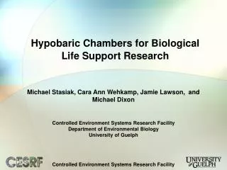 Hypobaric Chambers for Biological Life Support Research