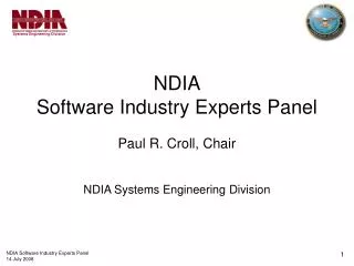 NDIA Software Industry Experts Panel Paul R. Croll, Chair