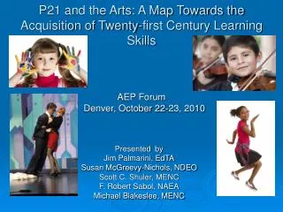 P21 and the Arts: A Map Towards the Acquisition of Twenty-first Century Learning Skills