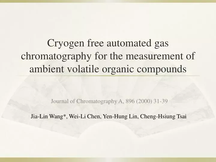 cryogen free automated gas chromatography for the measurement of ambient volatile organic compounds