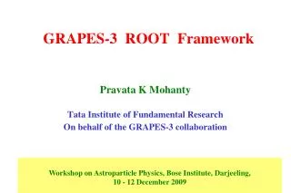 GRAPES-3 ROOT Framework
