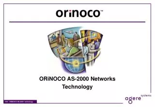 ORiNOCO AS-2000 Networks Technology