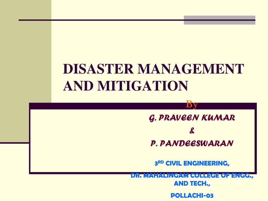 PPT - DISASTER MANAGEMENT AND MITIGATION PowerPoint Presentation, free ...