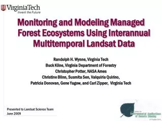 Monitoring and Modeling Managed Forest Ecosystems Using Interannual Multitemporal Landsat Data