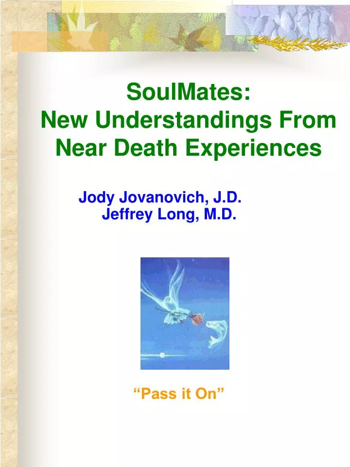 soulmates new understandings from near death experiences