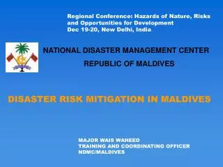 DISASTER RISK MITIGATION IN MALDIVES
