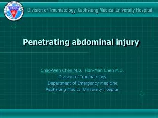 Penetrating abdominal injury